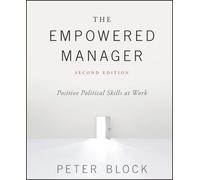 Peter Block The Empowered Manager (Copertina rigida)