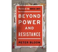 Peter Bloom Beyond Power and Resistance (Tascabile)