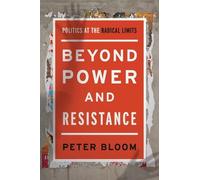 Peter Bloom Beyond Power and Resistance (Tascabile)