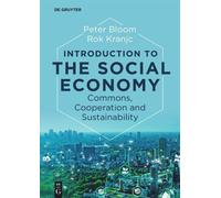 Peter Bloom Rok Kranjc Introduction to the Social Economy (Tascabile)