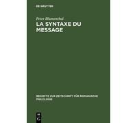 Peter Blumenthal La syntaxe du message (Copertina rigida)