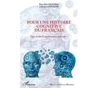 Peter Blumenthal Pour une histoire cognitive du français (Tascabile)