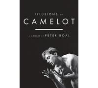 Peter Boal Illusions of Camelot (Copertina rigida)