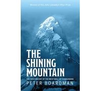 Peter Boardman The Shining Mountain (Tascabile)