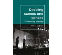 Peter Boenisch Directing Scenes and Senses (Tascabile)