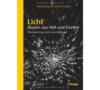 Peter Boerboom Licht: Illusion aus Hell und Dunkel: Wie komm (Copertina rigida)