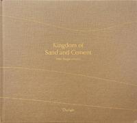 Peter Bogaczewicz Kingdom of Sand and Cement (Copertina rigida)