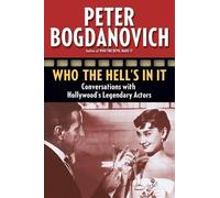 Peter Bogdanovich Who the Hell's in It (Tascabile)