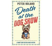 Peter Boland Death at the Dog Show (Tascabile)