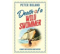 Peter Boland Death of a Wild Swimmer (Tascabile)