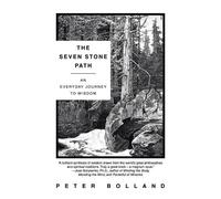 Peter Bolland The Seven Stone Path (Tascabile)