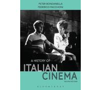 Peter Bondanella Federico Pacchioni A History of Italian Cinema (Tascabile)