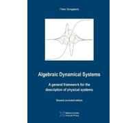 Peter Bongaarts Algebraic Dynamical Systems (Tascabile)
