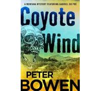 Peter Bowen Coyote Wind (Tascabile)