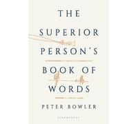 Peter Bowler The Superior Person's Book of Words (Tascabile)