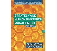 Peter Boxall John Purcell Strategy and Human Resource Management (Tascabile)