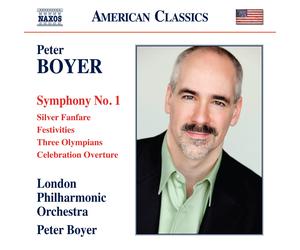 Peter Boyer Peter Boyer: Symphony No. 1 (CD) Album