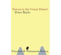 Peter Boyle Towns in the Great Desert (Tascabile)