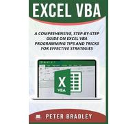 Peter Bradley Excel VBA - A Step-by-Step Comprehensive Guide on Exce (Tascabile)