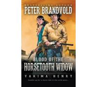 Peter Brandvold Blood of the Horsetooth Widow (Tascabile) Yakima Henry