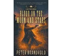 Peter Brandvold Blood on the Moon and Star (Tascabile) Bear Haskell