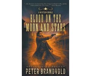 Peter Brandvold Blood on the Moon and Star (Tascabile) Bear Haskell