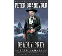 Peter Brandvold Deadly Prey (Tascabile) Rogue Lawman