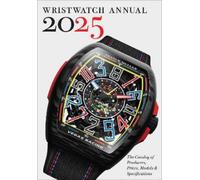 Peter Braun Marton Radkai – Wristwatch Annual 2025 – Catalogo produttori e prezzi – Tascabile