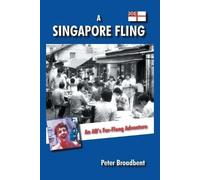 Peter Broadbent A Singapore Fling (Tascabile)