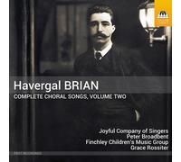 Peter Broadbent / Finchley Children\u00b4s Music G - Brian: Sã¤mtliche Lieder...