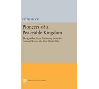 Peter Brock Pioneers of a Peaceable Kingdom (Copertina rigida)