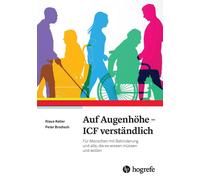 Peter Brodisch Auf Augenhöhe - ICF verständlich: Für Menschen (Various Formats)