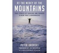 Peter Bronski At the Mercy of the Mountains (Tascabile)