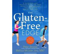 Peter Bronski Melissa McLean Jory The Gluten-Free Edge (Tascabile)