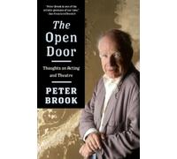 Peter Brook The Open Door (Tascabile)