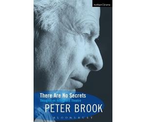 Peter Brook There Are No Secrets (Tascabile) Biography and Autobiography