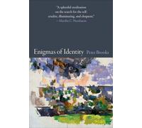 Peter Brooks Enigmas of Identity (Copertina rigida)