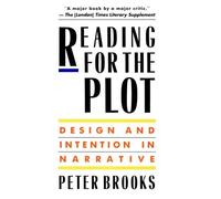 Peter Brooks Reading for the Plot (Tascabile)