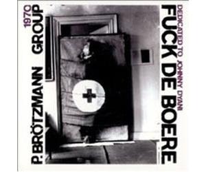 Peter Brotzmann Grou - uck De Boere Dedicated To Johnny Dyani - CD - E72z
