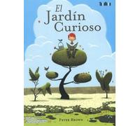Peter Brown El Jardin Curioso (Copertina rigida)