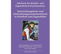 Peter Bründl Se Entwicklungskrise und Entwicklungszusammenbruch in K (Tascabile)