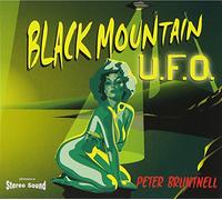 Peter Bruntnell - Black Mountain U.F.O