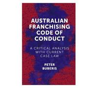 Peter Buberis Australian Franchising Code of Conduct (Copertina rigida)