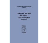 Peter Buchs News from the Shire and Beyond - Studies on Tolkien (Tascabile)