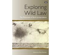 Peter Burdon Exploring Wild Law (Tascabile)