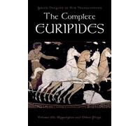 Peter Burian The Complete Euripides (Tascabile)