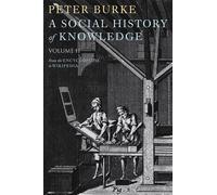 Peter Burke A Social History of Knowledge II (Copertina rigida)