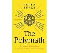Peter Burke Burke, Peter The Polymath (Tascabile)