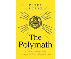 Peter Burke Burke, Peter The Polymath (Tascabile)