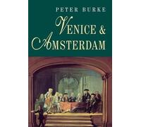 Peter Burke Venice and Amsterdam (Tascabile)